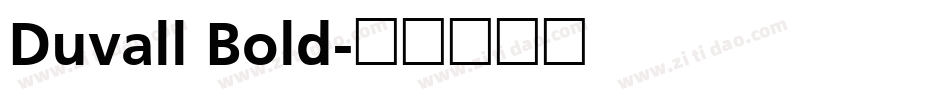 Duvall Bold字体转换
